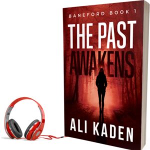 The Past Awakens: Baneford Series Book 1: A Paranormal Thriller